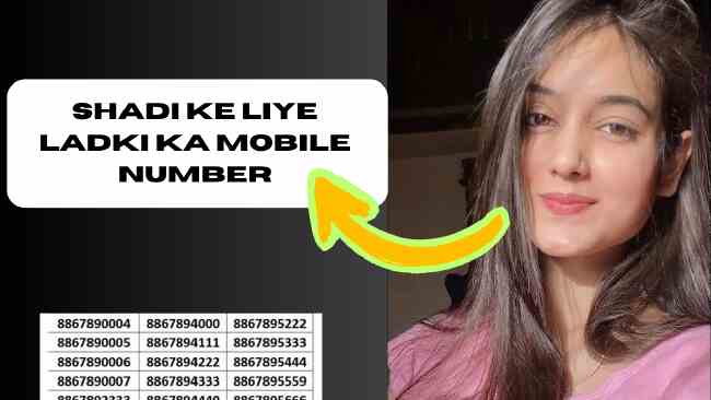 Shadi ke liye ladki ka mobile number